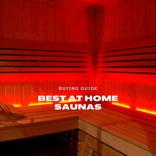 Best At-Home Saunas at Every Price Point