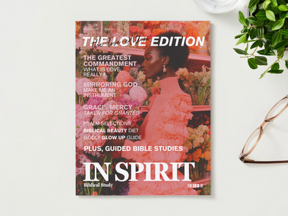 In Spirit Bible Study Magazine: Love Edition Winter 2025